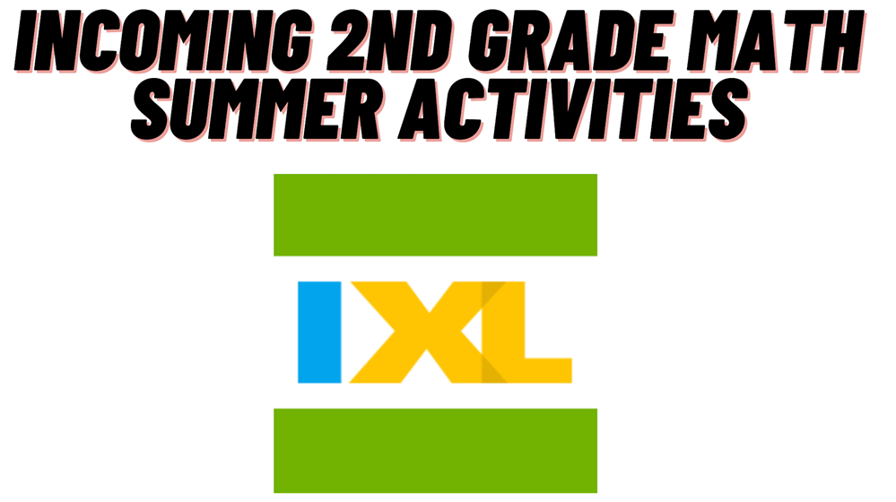 Incoming 2nd Grade